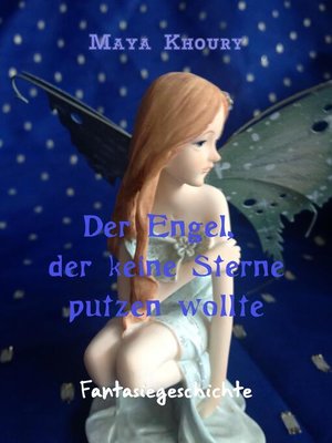 cover image of Der Engel, der keine Sterne putzen wollte